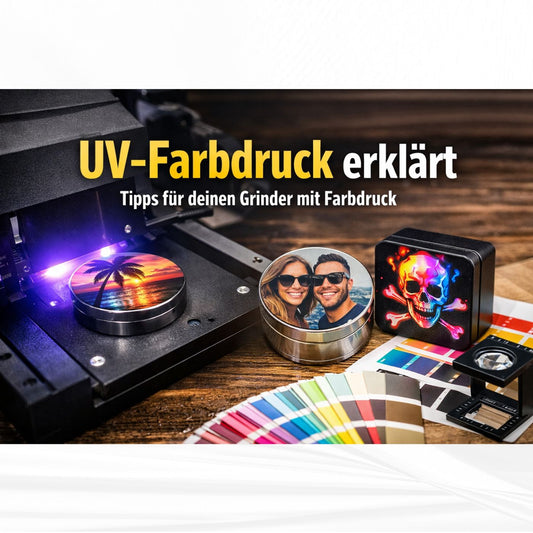 UV-Farbdruck erklärt: Was bedeutet „Grinder mit Farbdruck“ wirklich – und worauf kommt’s beim Motiv an?
